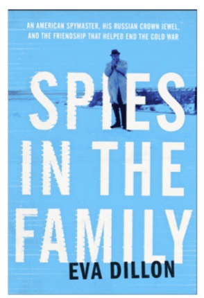 Spies in the Family by Eva Dillon